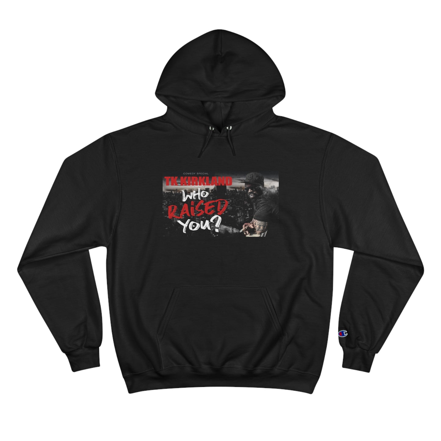 Who Raised You? Champion Hoodie