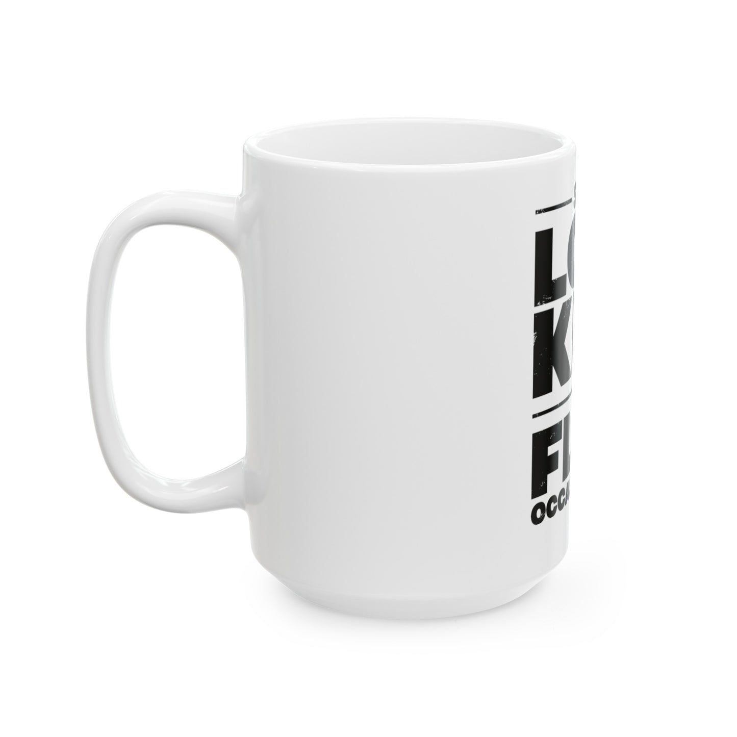 Stay Low Key & Flex Occasionally - Ceramic Mug, (11oz, 15oz)