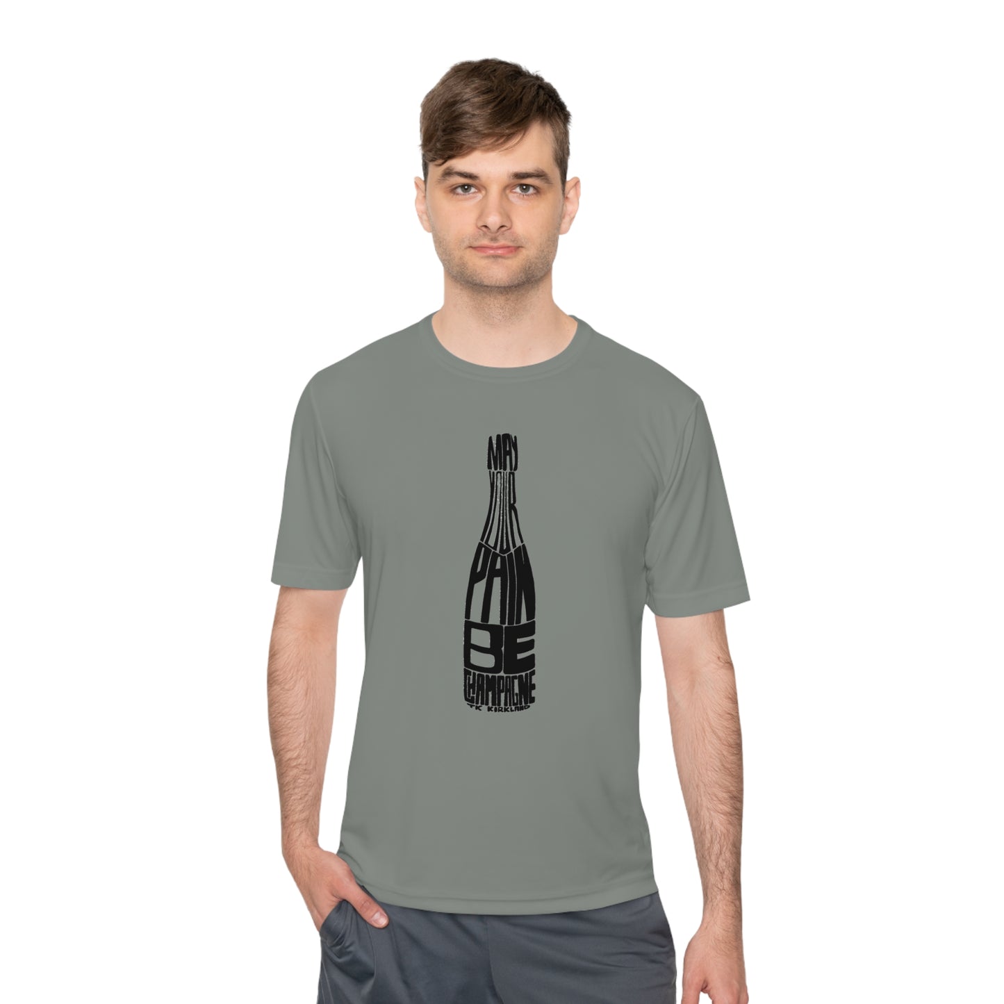 May Your Pain Be Champagne - Unisex Moisture Wicking Tee