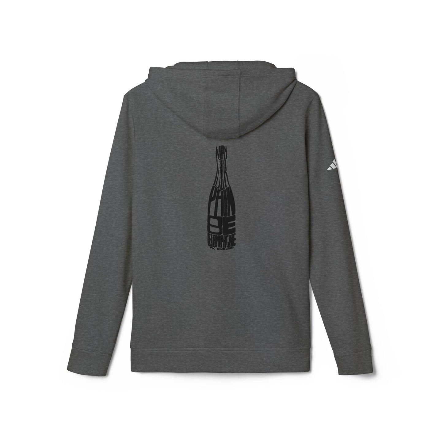 adidas® Unisex Fleece Hoodie - May Your Pain Be Champagne