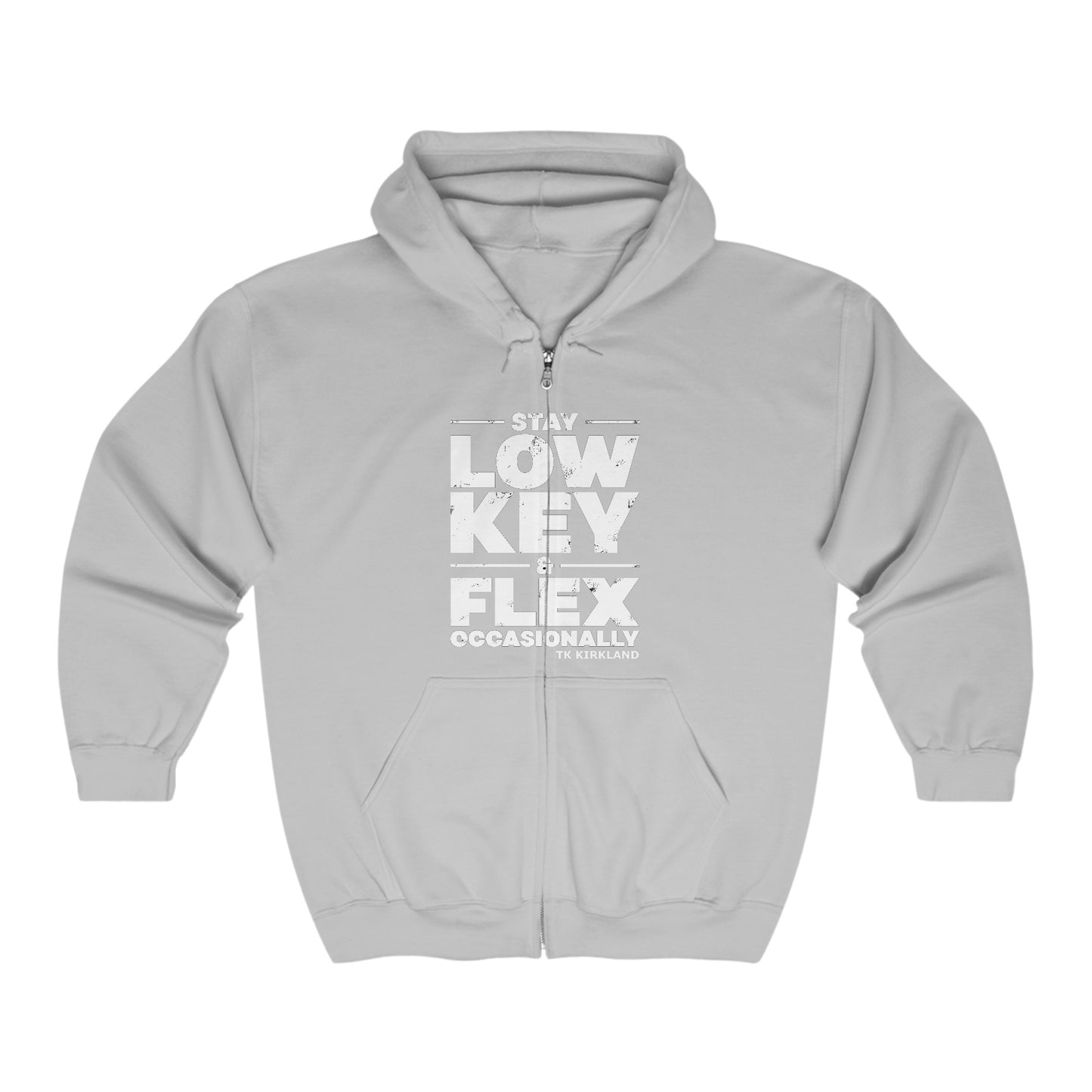 Stay Low Key & Flex Occasionally - Unisex Heavy Blend™ Full Zip Hooded Sweatshirt