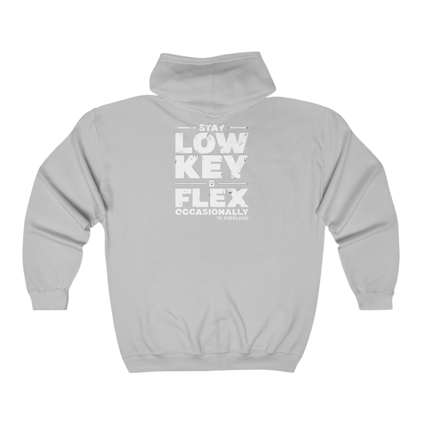 Backside - Stay Low Key & Flex Occasionally - Unisex Heavy Blend™ Full Zip Hooded Sweatshirt