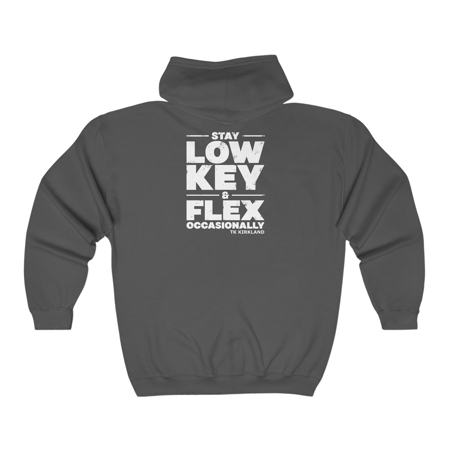 Backside - Stay Low Key & Flex Occasionally - Unisex Heavy Blend™ Full Zip Hooded Sweatshirt