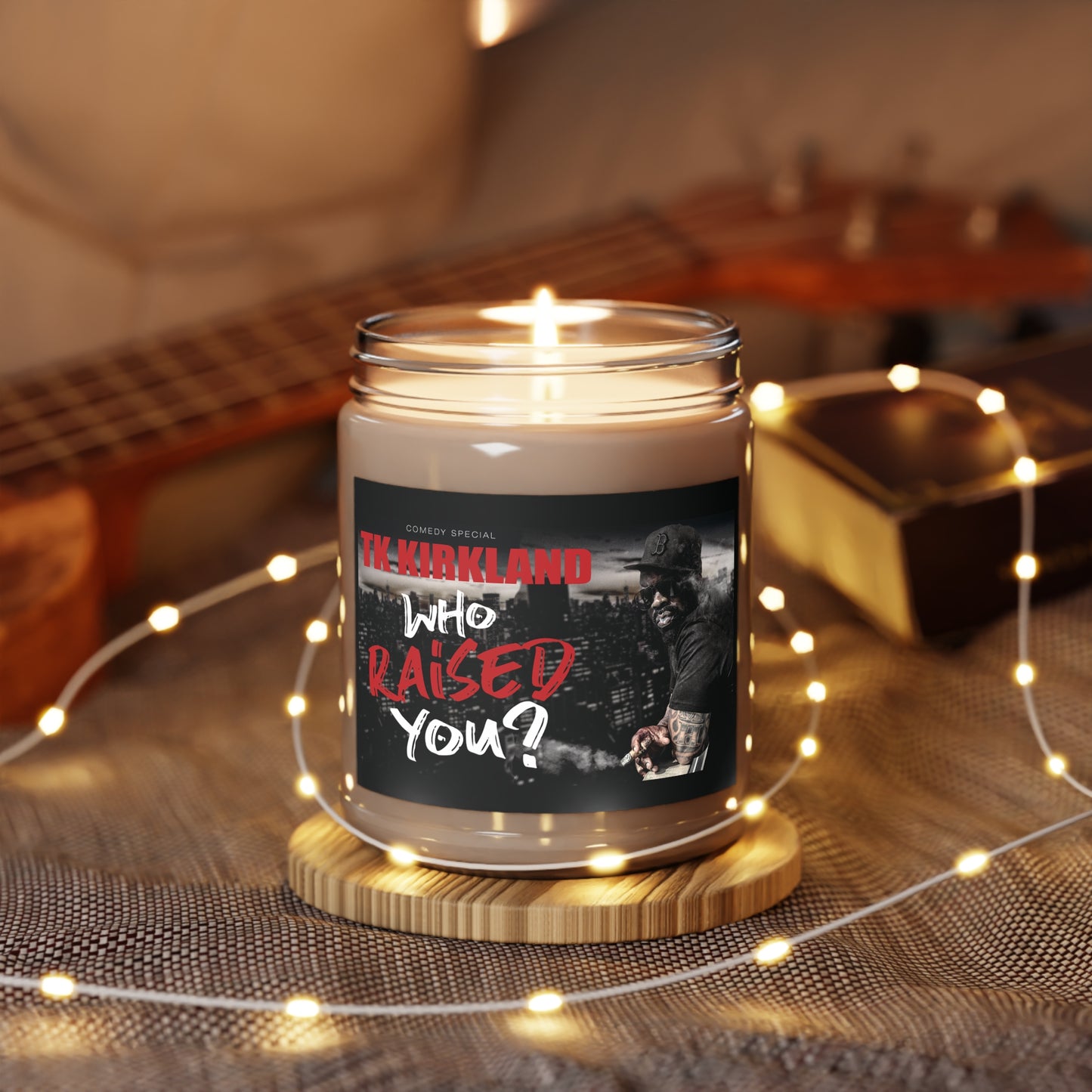 Who Raised You? Scented Candles, 9oz