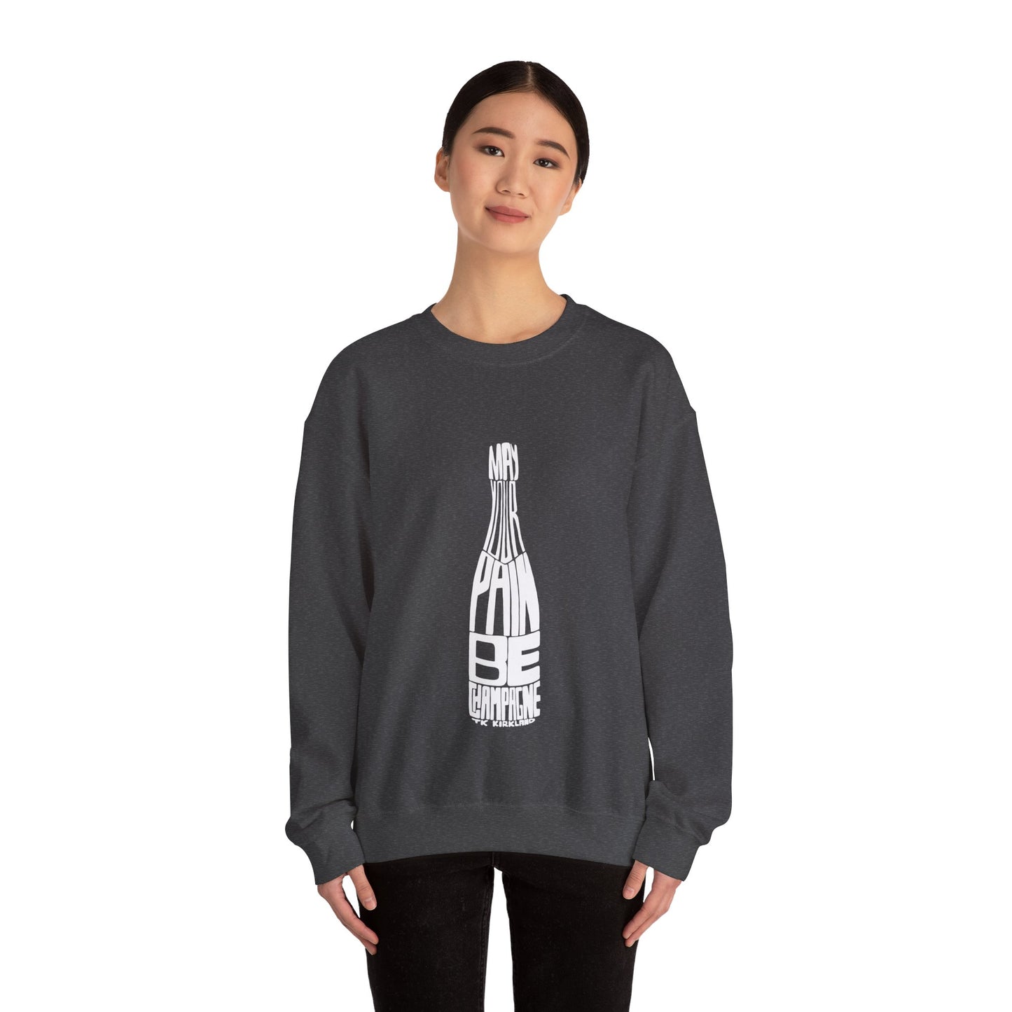 Black - May Your Pain Be Champagne - Unisex Heavy Blend™ Crewneck Sweatshirt