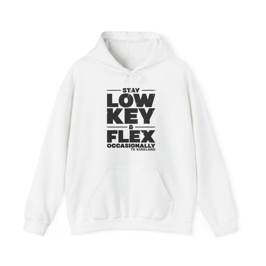 Stay Low Key & Flex Occasionally - Unisex Heavy Blend™ Hooded Sweatshirt