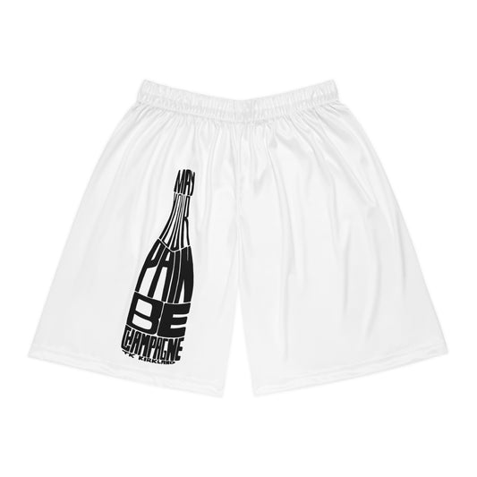 May Your Pain Be Champagne - Basketball Shorts (AOP)