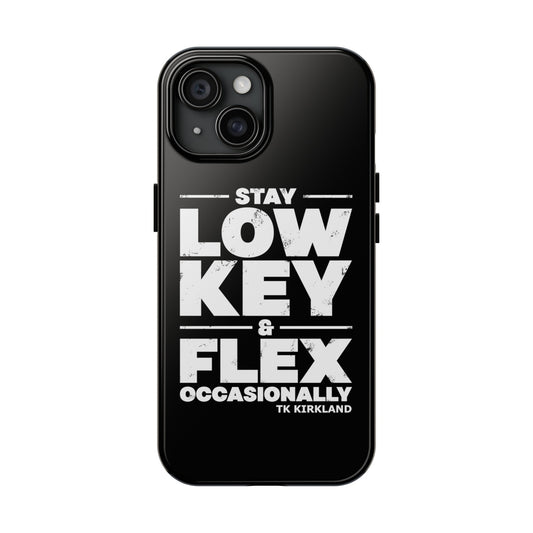 Tough Phone Cases - Stay Low Key & Flex Occasionally