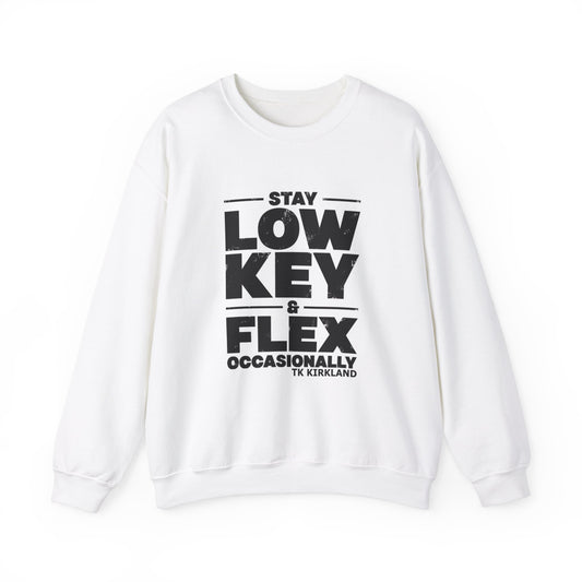 Stay Low Key & Flex Occasionally - Unisex Heavy Blend™ Crewneck Sweatshirt