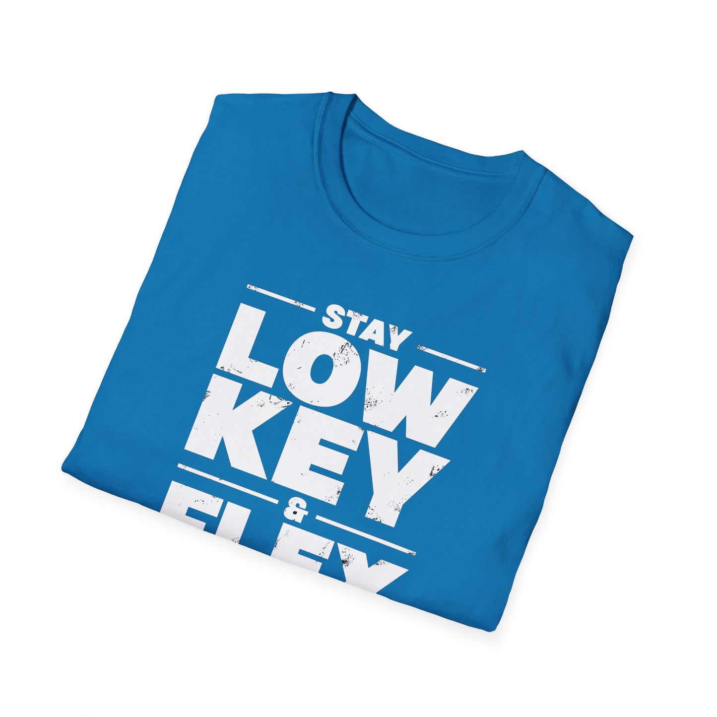 Stay Low Key & Flex Occasionally with TK Kirkland - Unisex Softstyle T-Shirt