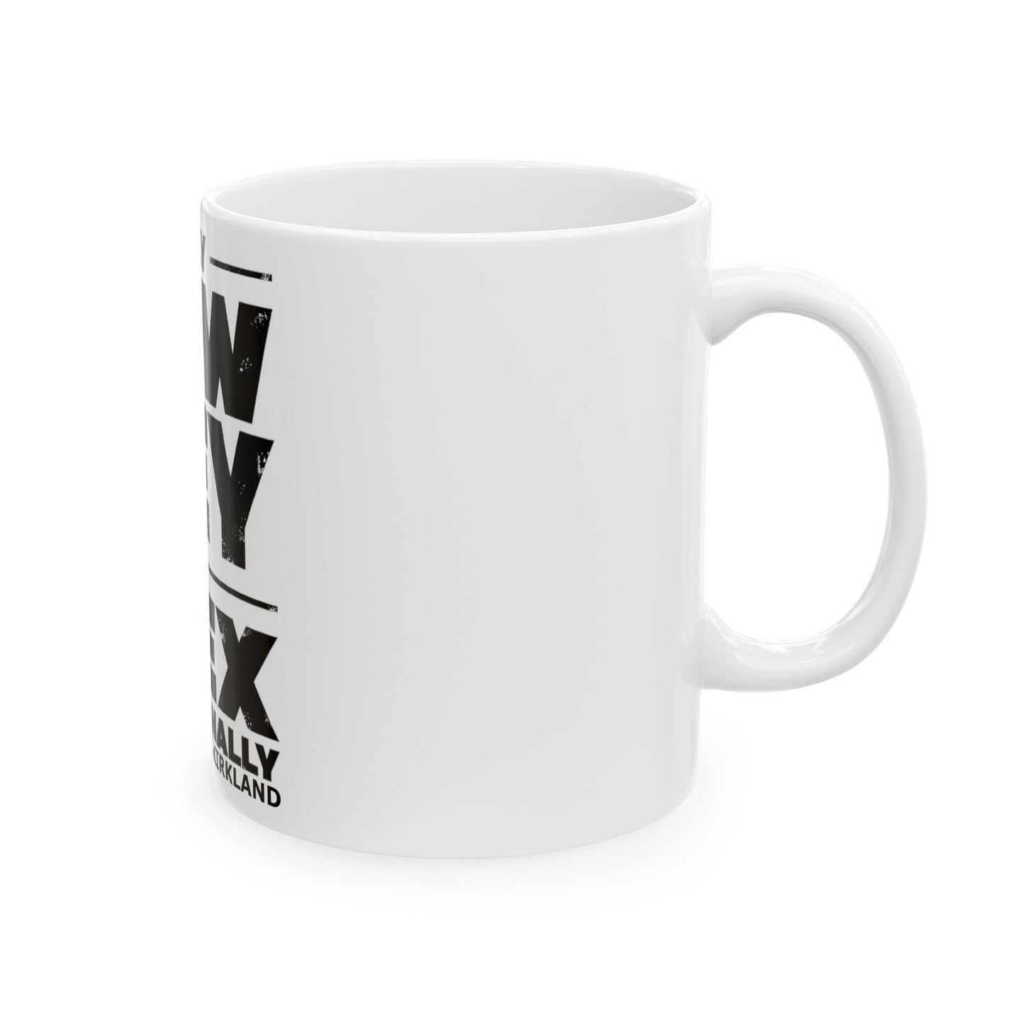 Stay Low Key & Flex Occasionally - Ceramic Mug, (11oz, 15oz)