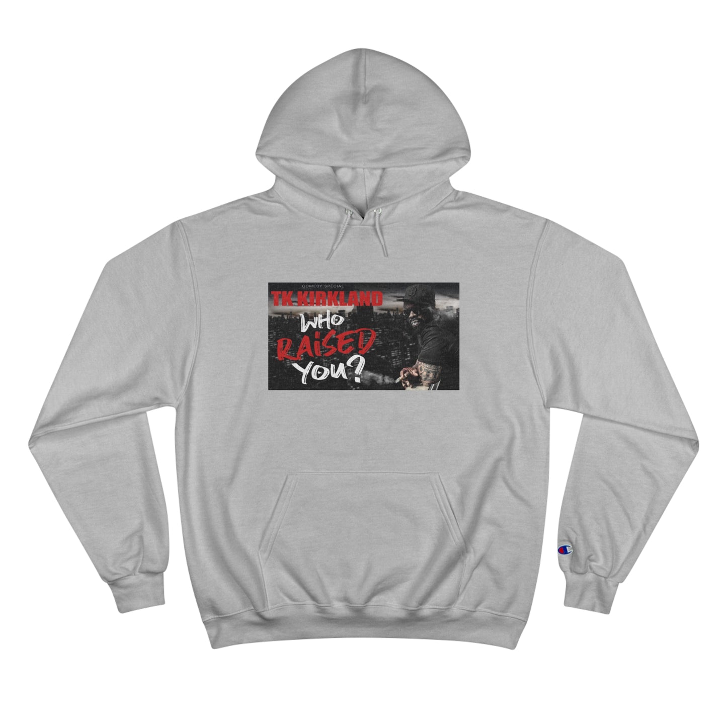 Who Raised You? Champion Hoodie