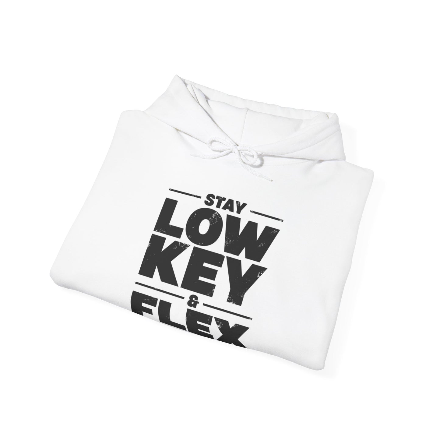 Stay Low Key & Flex Occasionally - Unisex Heavy Blend™ Hooded Sweatshirt