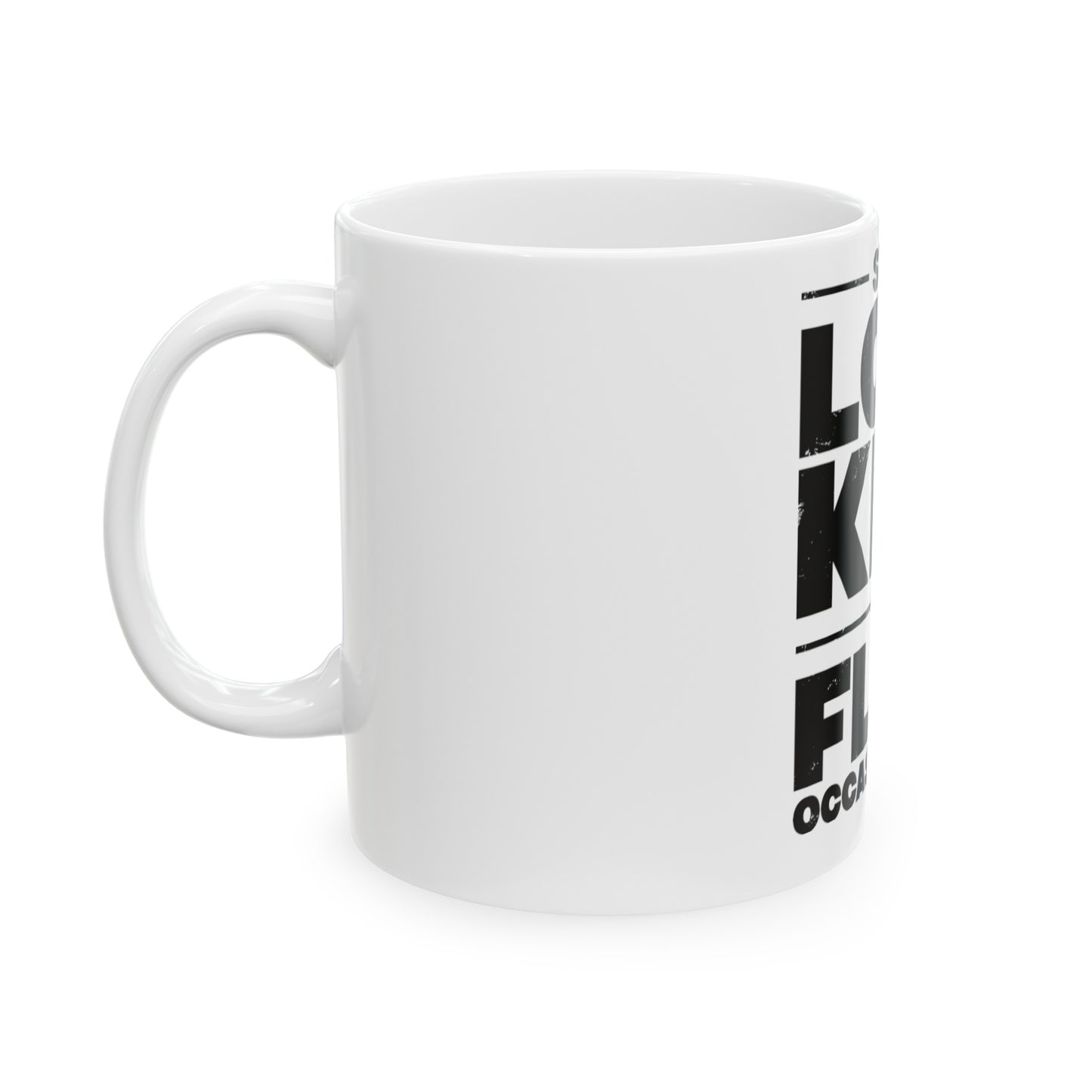 Stay Low Key & Flex Occasionally - Ceramic Mug, (11oz, 15oz)